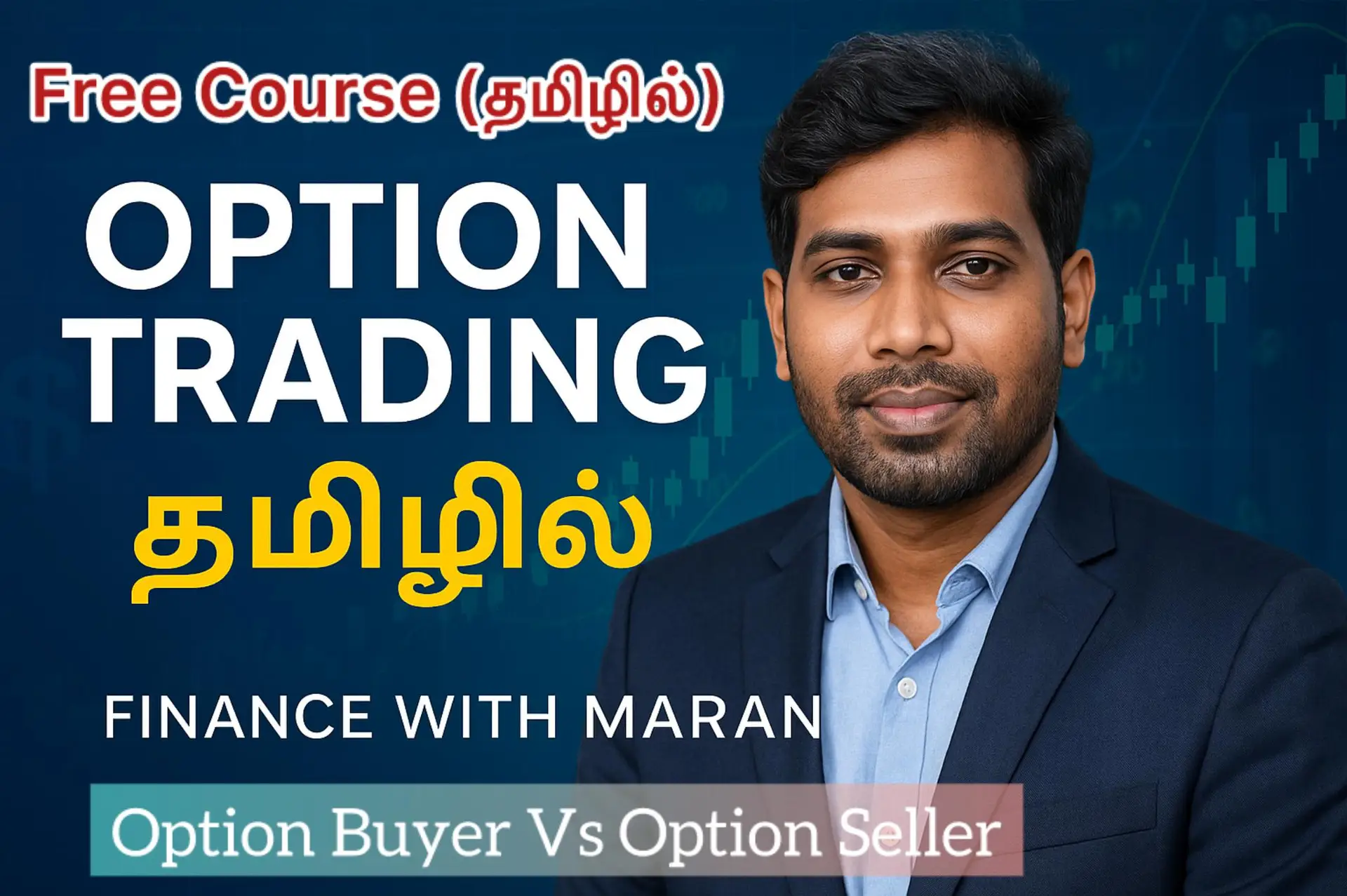 Maran presenting Option Trading course in Tamil with finance-themed background