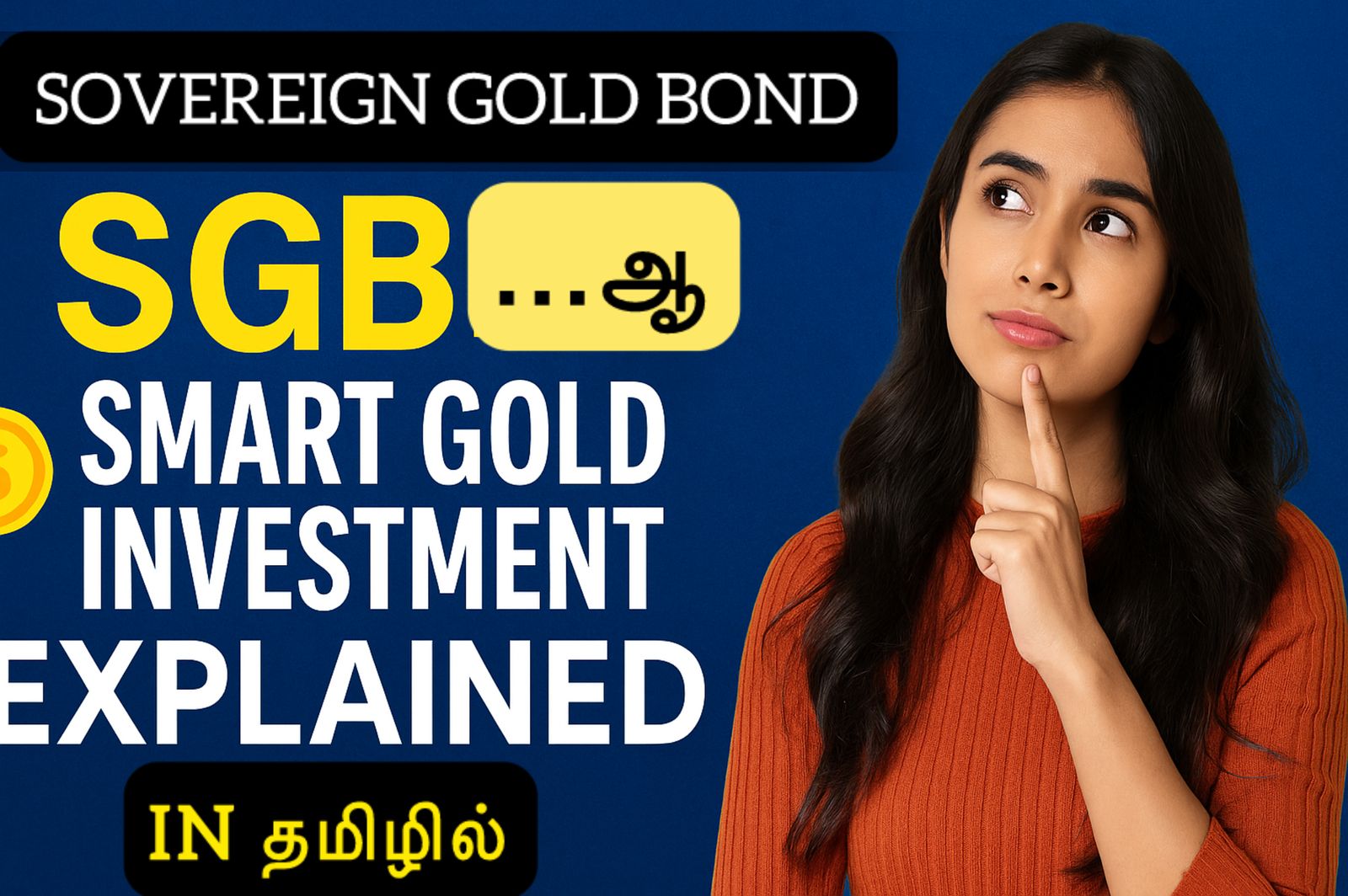 Sovereign Gold Bond Smart Investment Thumbnail in Tamil with Thinking Girl